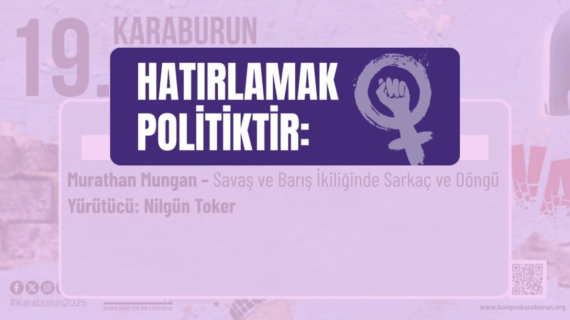 “Hatırlamak Politiktir: Feminist Hafıza Burada”